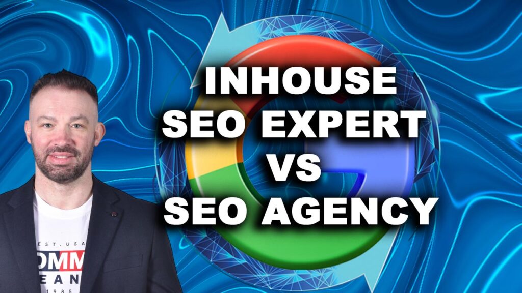 INHOUSE SEO EXPERT VS SEO AGENCY